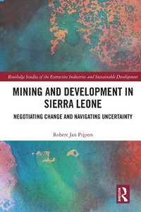 Enlarge image Cover: Mining and Development in Sierra Leone - Routledge