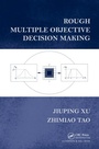 Cover: Rough Multiple Objective Decision Making - Chapman and Hall