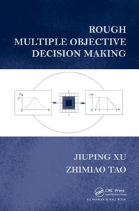 Enlarge image Cover: Rough Multiple Objective Decision Making - Chapman and Hall