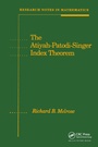 Cover: The Atiyah-Patodi-Singer Index Theorem - CRC Press