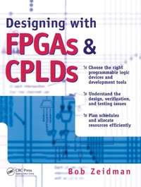Enlarge image Cover: Designing with FPGAs and CPLDs - CRC Press