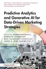 Cover: Predictive Analytics and Generative AI for Data-Driven Marketing Strategies - Chapman and Hall