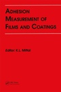 Cover: Adhesion Measurement of Films and Coatings - CRC Press