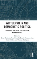 Cover: Wittgenstein and Democratic Politics - Routledge