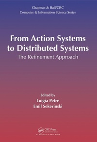 Enlarge image Cover: From Action Systems to Distributed Systems - Chapman and Hall