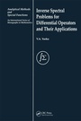Cover: Inverse Spectral Problems for Linear Differential Operators and Their Applications - CRC Press