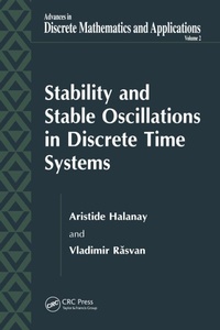 Enlarge image Cover: Stability and Stable Oscillations in Discrete Time Systems - CRC Press