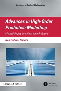 Enlarge image Cover: Advances in High-Order Predictive Modeling - Chapman and Hall