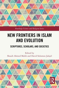 Abbildung von: New Frontiers in Islam and Evolution - Routledge
