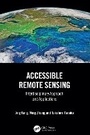 Cover: Accessible Remote Sensing - CRC Press