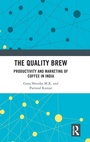 Cover: The Quality Brew - Routledge India