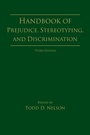 Cover: Handbook of Prejudice, Stereotyping, and Discrimination - Routledge
