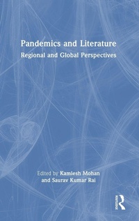 Enlarge image Cover: Pandemics and Literature - Routledge India