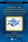 Cover: Concepts and Methods in Modern Theoretical Chemistry - CRC Press