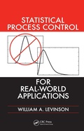 Cover: Statistical Process Control for Real-World Applications - CRC Press