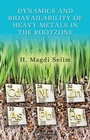 Cover: Dynamics and Bioavailability of Heavy Metals in the Rootzone - CRC Press