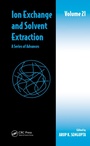Cover: Ion Exchange and Solvent Extraction - CRC Press