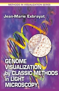 Enlarge image Cover: Genome Visualization by Classic Methods in Light Microscopy - CRC Press
