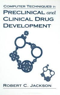 Enlarge image Cover: Computer Techniques in Preclinical and Clinical Drug Development - CRC Press