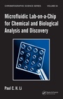 Cover: Microfluidic Lab-on-a-Chip for Chemical and Biological Analysis and Discovery - CRC Press