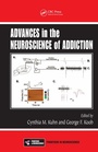 Cover: Advances in the Neuroscience of Addiction - CRC Press