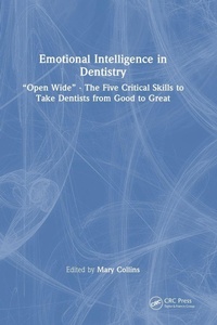 Enlarge image Cover: Emotional Intelligence in Dentistry - CRC Press