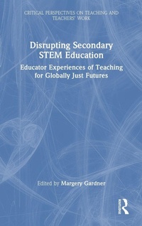 Enlarge image Cover: Disrupting Secondary STEM Education - Routledge