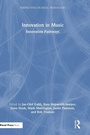 Cover: Innovation in Music: Innovation Pathways - Focal Press