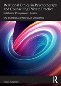 Cover: Relational Ethics in Psychotherapy and Counselling Private Practice - Routledge