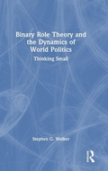 Cover: Binary Role Theory and the Dynamics of World Politics - Routledge