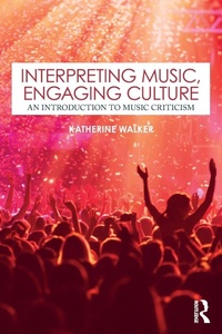 Abbildung von: Interpreting Music, Engaging Culture - Routledge