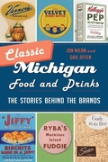 Cover: Classic Michigan Food and Drinks - History Press