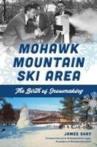 Abbildung von: Mohawk Mountain Ski Area - History Press