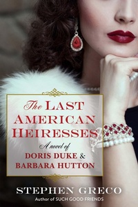 Bild vergrößern Bild: The Last American Heiresses - A John Scognamiglio Book