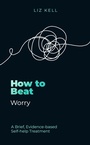 Cover: How to Beat Worry - Robinson