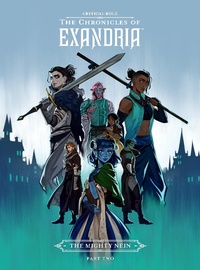 Abbildung von: Critical Role: The Chronicles of Exandria - The Mighty Nein Part Two - Dark Horse Comics,U.S.