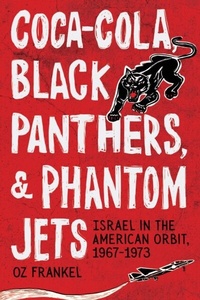 Bild: Coca-Cola, Black Panthers, and Phantom Jets - Stanford University Press