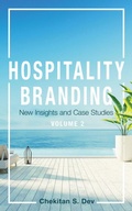 Cover: Hospitality Branding, Volume 2 - Cornell University Press
