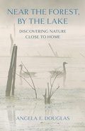 Cover: Near the Forest, by the Lake - Comstock Publishing Associates