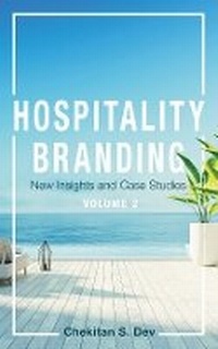 Enlarge image Cover: Hospitality Branding, Volume 2 - Cornell University Press