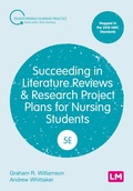 Cover: Succeeding in Literature Reviews and Research Project Plans for Nursing Students - Learning Matters Ltd