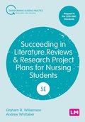 Cover: Succeeding in Literature Reviews and Research Project Plans for Nursing Students - Learning Matters Ltd
