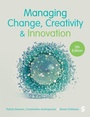 Cover: Managing Change, Creativity and Innovation - SAGE Publications Ltd