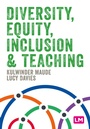 Cover: Diversity, Equity, Inclusion and Teaching - Learning Matters Ltd