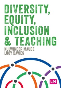 Enlarge image Cover: Diversity, Equity, Inclusion and Teaching - SAGE Publications Ltd