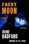 Cover: Faery Moon (Tess Noncoire Adventures, #3) - Irene Radford