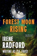 Cover: Forest Moon Rising (Tess Noncoire Adventures, #4) - Bookview Cafe