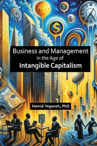 Abbildung von: Business and Management in the Age of Intangible Capitalism - Business Expert Press