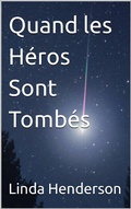 Cover: Quand les He&acute;ros Sont Tombe&acute;s - Babelcube Inc