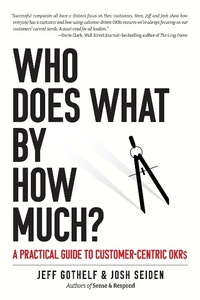 Enlarge image Cover: Who Does What By How Much - Sense & Respond Press